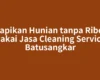 Rapikan Hunian tanpa Ribet Pakai Jasa Cleaning Service Batusangkar