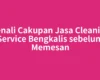 Kenali Cakupan Jasa Cleaning Service Bengkalis sebelum Memesan