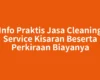 Info Praktis Jasa Cleaning Service Kisaran Beserta Perkiraan Biayanya