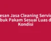 Pesan Jasa Cleaning Service Lubuk Pakam Sesuai Luas dan Kondisi