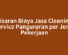 Kisaran Biaya Jasa Cleaning Service Pangururan per Jenis Pekerjaan