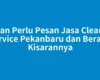 Kapan Perlu Pesan Jasa Cleaning Service Pekanbaru dan Berapa Kisarannya
