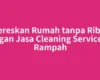 Bereskan Rumah tanpa Ribet dengan Jasa Cleaning Service Sei Rampah