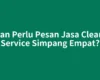 Kapan Perlu Pesan Jasa Cleaning Service Simpang Empat?