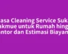 Jasa Cleaning Service Suka Makmue untuk Rumah hingga Kantor dan Estimasi Biayanya