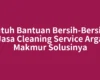 Butuh Bantuan Bersih-Bersih? Jasa Cleaning Service Arga Makmur Solusinya