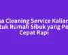 Jasa Cleaning Service Kalianda untuk Rumah Sibuk yang Perlu Cepat Rapi