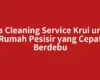 Jasa Cleaning Service Krui untuk Rumah Pesisir yang Cepat Berdebu