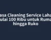 Jasa Cleaning Service Lahat Mulai 100 Ribu untuk Rumah hingga Ruko