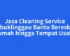 Jasa Cleaning Service Lubuklinggau Bantu Bereskan Rumah hingga Tempat Usaha