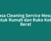 Jasa Cleaning Service Mesuji untuk Rumah dan Ruko Kotor Berat