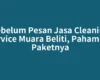 Sebelum Pesan Jasa Cleaning Service Muara Beliti, Pahami Isi Paketnya